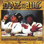 Daz & WC, Westcoast Gangsta Shit