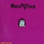 Saint Vitus, Born Too Late mp3
