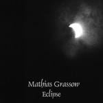 Mathias Grassow, Eclipse