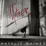 Natalie Maines, Mother