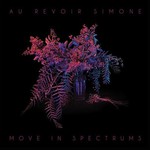 Au Revoir Simone, Move in Spectrums mp3