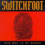 Switchfoot, New Way to Be Human