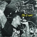 New Found Glory, Kill It Live