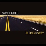 Brian Hughes, Along the Way mp3