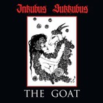 Inkubus Sukkubus, The Goat