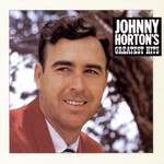 Johnny Horton, Johnny Horton's Greatest Hits