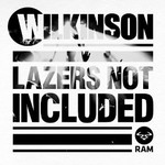 Wilkinson, Lazers Not Included mp3