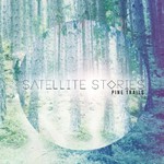 Satellite Stories, Pine Trails