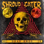 Shroud Eater, Dead Ends