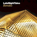 Bonobo, LateNightTales mp3