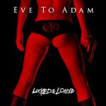 Eve To Adam, Locked & Loaded mp3