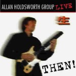 Allan Holdsworth, Then! mp3