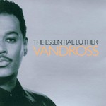 Luther Vandross, The Essential Luther Vandross