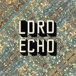Lord Echo, Curiosities mp3