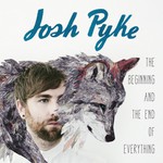 Josh Pyke, The Beginning and the End of Everything mp3