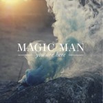 Magic Man, You Are Here mp3