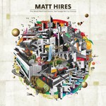Matt Hires, This World Won't Last Forever, But Tonight We Can Pretend mp3