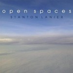 Stanton Lanier, Open Spaces mp3