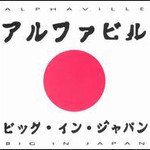 Alphaville, Big in Japan 1992 A.D.