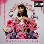 Natalia Kills, Trouble mp3