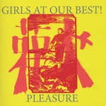 Girls at Our Best!, Pleasure