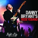 Danny Bryant's RedEyeBand, Night Life - Live In Holland mp3