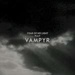 Year of No Light, Vampyr