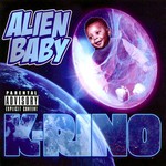 K-Rino, Alien Baby