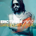 Eric Turner vs. Avicii, Dancing In My Head mp3