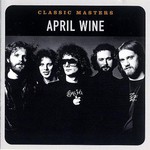 April Wine, Classic Masters mp3