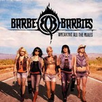Barbe-Q-Barbies, Breaking All The Rules mp3
