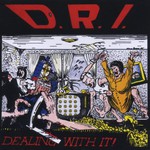 D.R.I., Dealing With It mp3