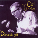 Cal Tjader, Descarga