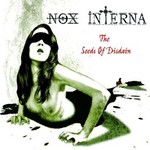 Nox Interna, The Seeds Of Disdain