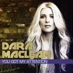 Dara Maclean, You Got My Attention mp3
