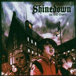 Shinedown, Us and Them