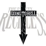 The Pretty Reckless, Going to Hell (Single)