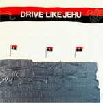Drive Like Jehu, Drive Like Jehu mp3