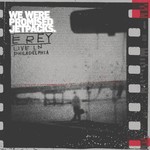 We Were Promised Jetpacks, E Rey: Live in Philadelphia mp3