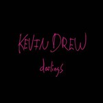 Kevin Drew, Darlings mp3