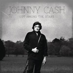Johnny Cash, Out Among the Stars