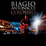 Biagio Antonacci, Colosseo