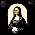 Duck Sauce, Quack