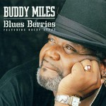 Buddy Miles, Blues Berries