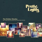 Pretty Lights, The Hidden Shades
