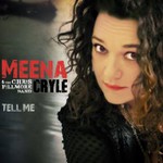 Meena Cryle & The Chris Fillmore Band, Tell Me