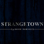 David Ramirez, Strangetown mp3