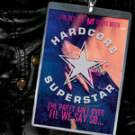 Hardcore Superstar, The Party Ain't Over 'til We Say So mp3