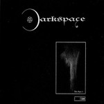 Darkspace, Dark Space II