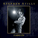 Stephen Stills, Carry On mp3